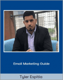 Tyler Espitia - Email Marketing Guide.