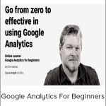 ConversionXL - Yehoshua Coren & Chris Mercer - Google Analytics For Beginners