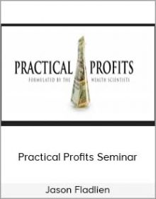 Jason Fladlien – Practical Profits Seminar