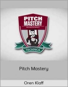 Oren Klaff - Pitch Mastery