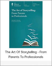 The Art Of Storytelling - From Parents To Professionals