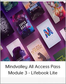 Mindvalley All Access Pass – Module 3 - Lifebook Lite