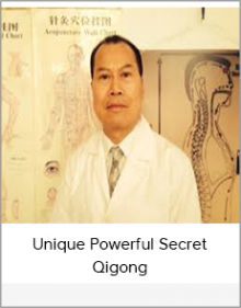 Unique Powerful Secret Qigong