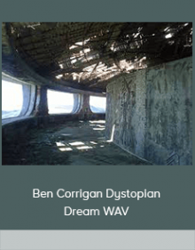 Ben Corrigan Dystopian Dream WAV