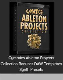 Cymatics Ableton Projects Collection Bonuses DAW Templates Synth Presets