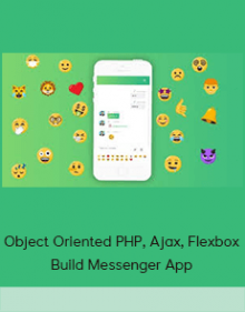 Object Oriented PHP, Ajax, Flexbox Build Messenger App