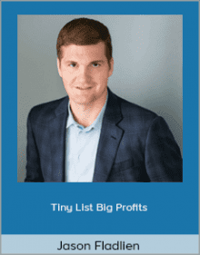 Jason Fladlien - Tiny List Big Profits.