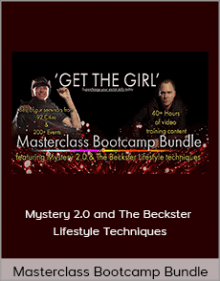 Masterclass Bootcamp Bundle - Mystery 2.0 and The Beckster Lifestyle Techniques.