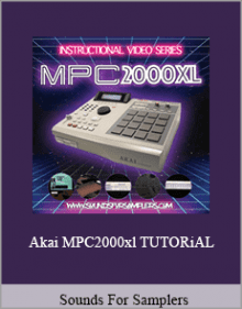 Sounds For Samplers - Akai MPC2000xl TUTORiAL.